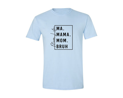 brand:Generic|color:Light Blue|Mama Mommy Mom Bruh Funny Mom 12 Graphic T-Shirt