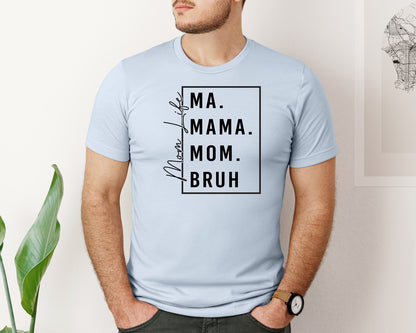 brand:Bella Canvas|color:Light Blue|Mama Mommy Mom Bruh Funny Mom 12 Graphic T-Shirt