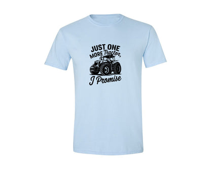 brand:Generic|color:Light Blue|Just One More Tractor I Promise T Sh Graphic T-Shirt