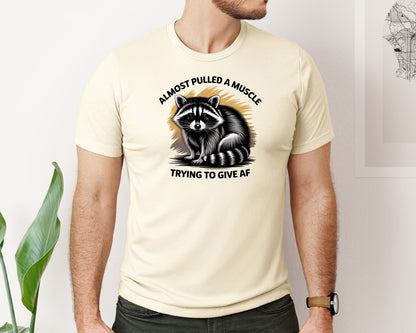 brand:Bella Canvas|color:Light Cream / Natural|Funny Raccoon Sarcastic Quote Graphic T-Shirt
