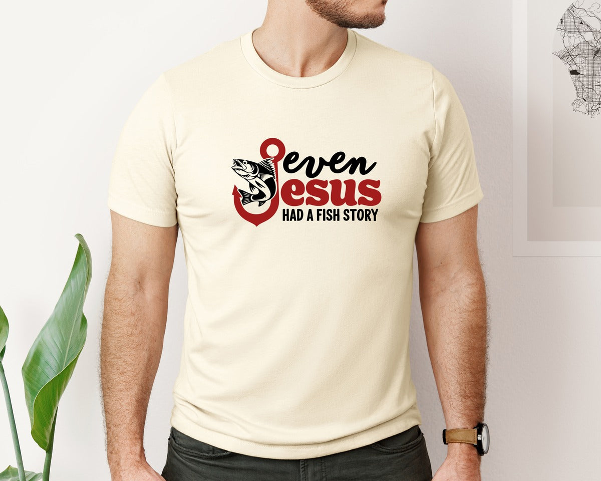 brand:Bella Canvas|color:Light Cream / Natural|Even Jesus Had A Fish Story 3 Graphic T-Shirt