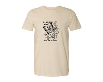 brand:Generic|color:Light Cream / Natural|Be A Good Person Self Love Graphic T-Shirt