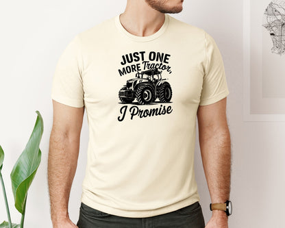 brand:Bella Canvas|color:Light Cream / Natural|Just One More Tractor I Promise T Sh Graphic T-Shirt