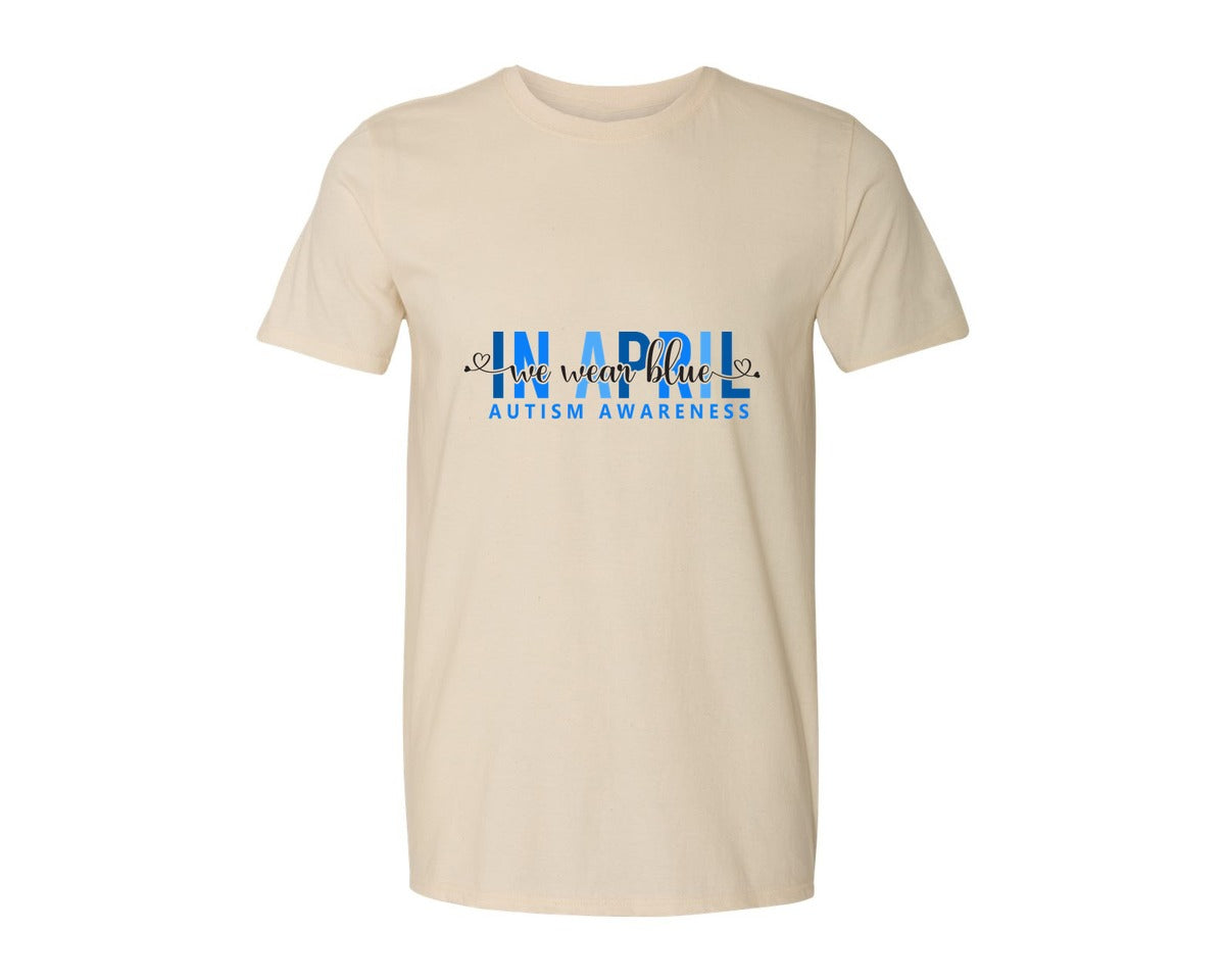 brand:Generic|color:Light Cream / Natural|In April We Wear Blue Autism Awareness 17 Graphic T-Shirt