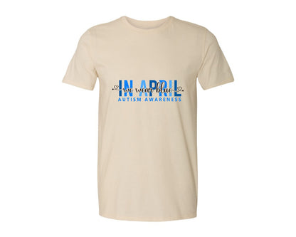 brand:Generic|color:Light Cream / Natural|In April We Wear Blue Autism Awareness 17 Graphic T-Shirt