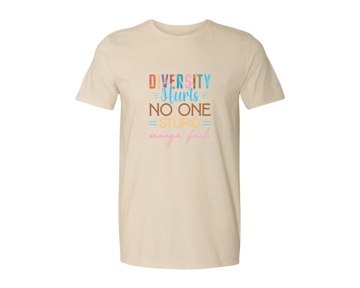brand:Generic|color:Light Cream / Natural|Diversity Hurts No One Stupid Orange F Graphic T-Shirt