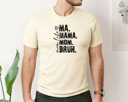 brand:Bella Canvas|color:Light Cream / Natural|Funny Mom Ma Mama Mom Bruh 2 Graphic T-Shirt