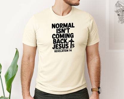 brand:Bella Canvas|color:Light Cream / Natural|Normal Isnt Coming Back But Jesus Is Sv Graphic T-Shirt