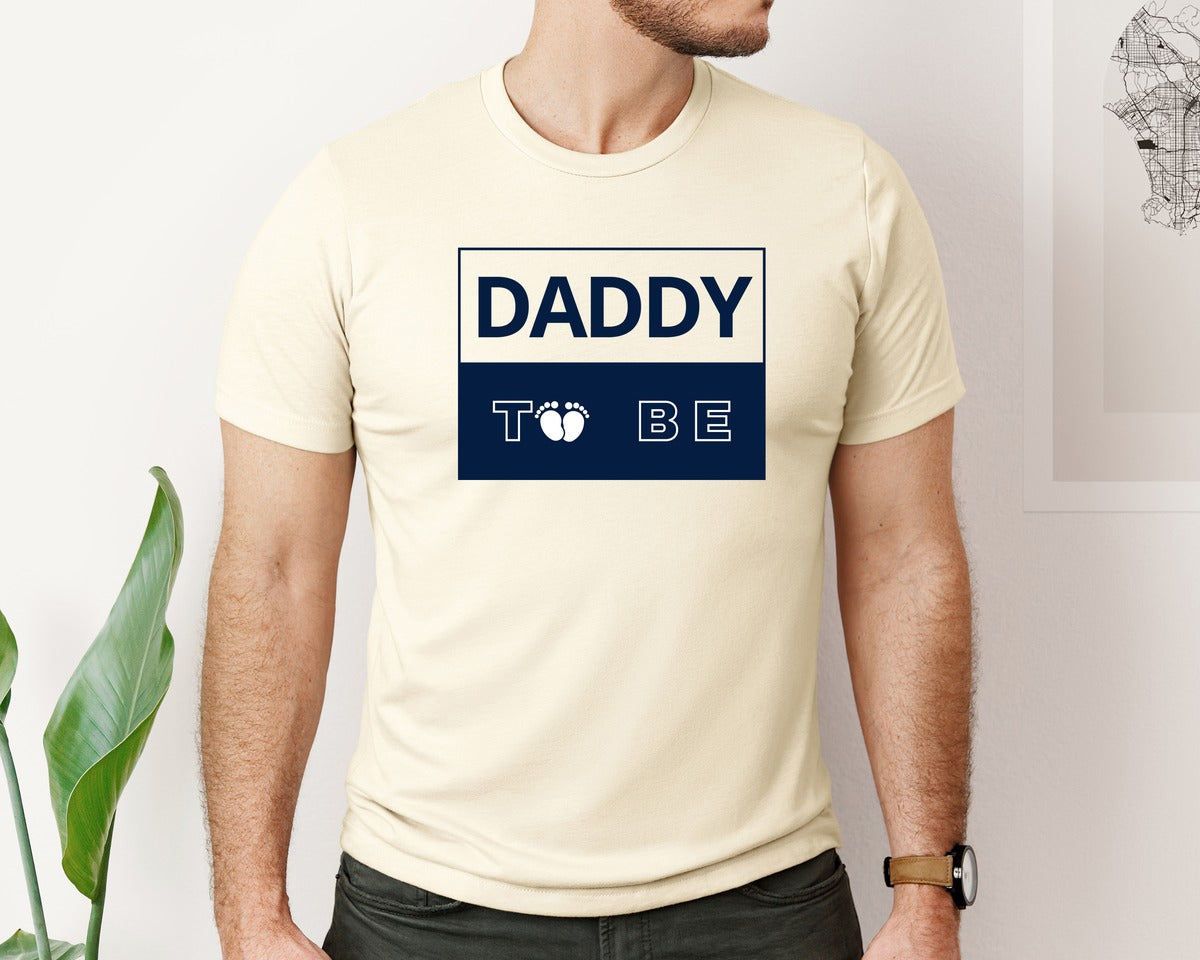 brand:Bella Canvas|color:Light Cream / Natural|Daddy To Be Pregnancy Announcement 2 Graphic T-Shirt