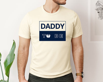 brand:Bella Canvas|color:Light Cream / Natural|Daddy To Be Pregnancy Announcement 2 Graphic T-Shirt