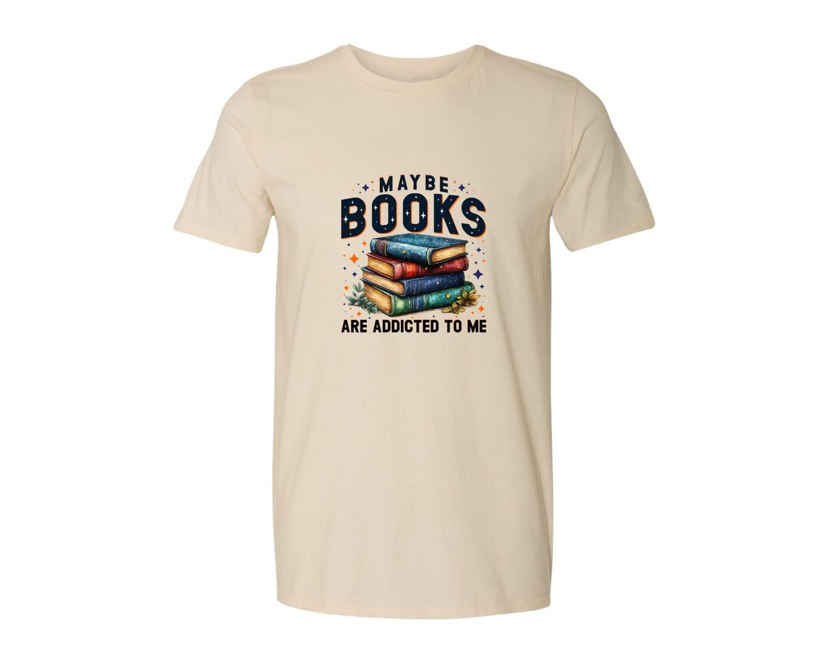 brand:Generic|color:Light Cream / Natural|Maybe Books Are Addicted To Me 6 Graphic T-Shirt