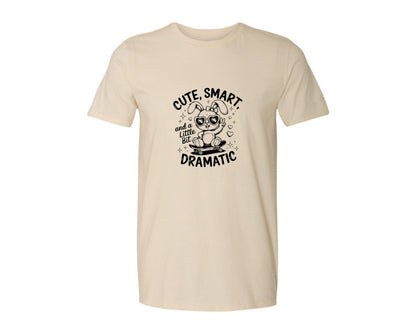 brand:Generic|color:Light Cream / Natural|Cute Smart And A Little Bit Dramatic T Graphic T-Shirt