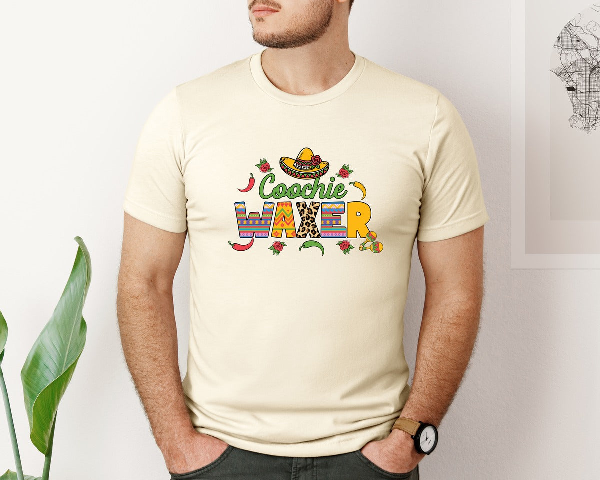brand:Bella Canvas|color:Light Cream / Natural|Cinco De Mayo Coochie Waxer Mexico Graphic T-Shirt