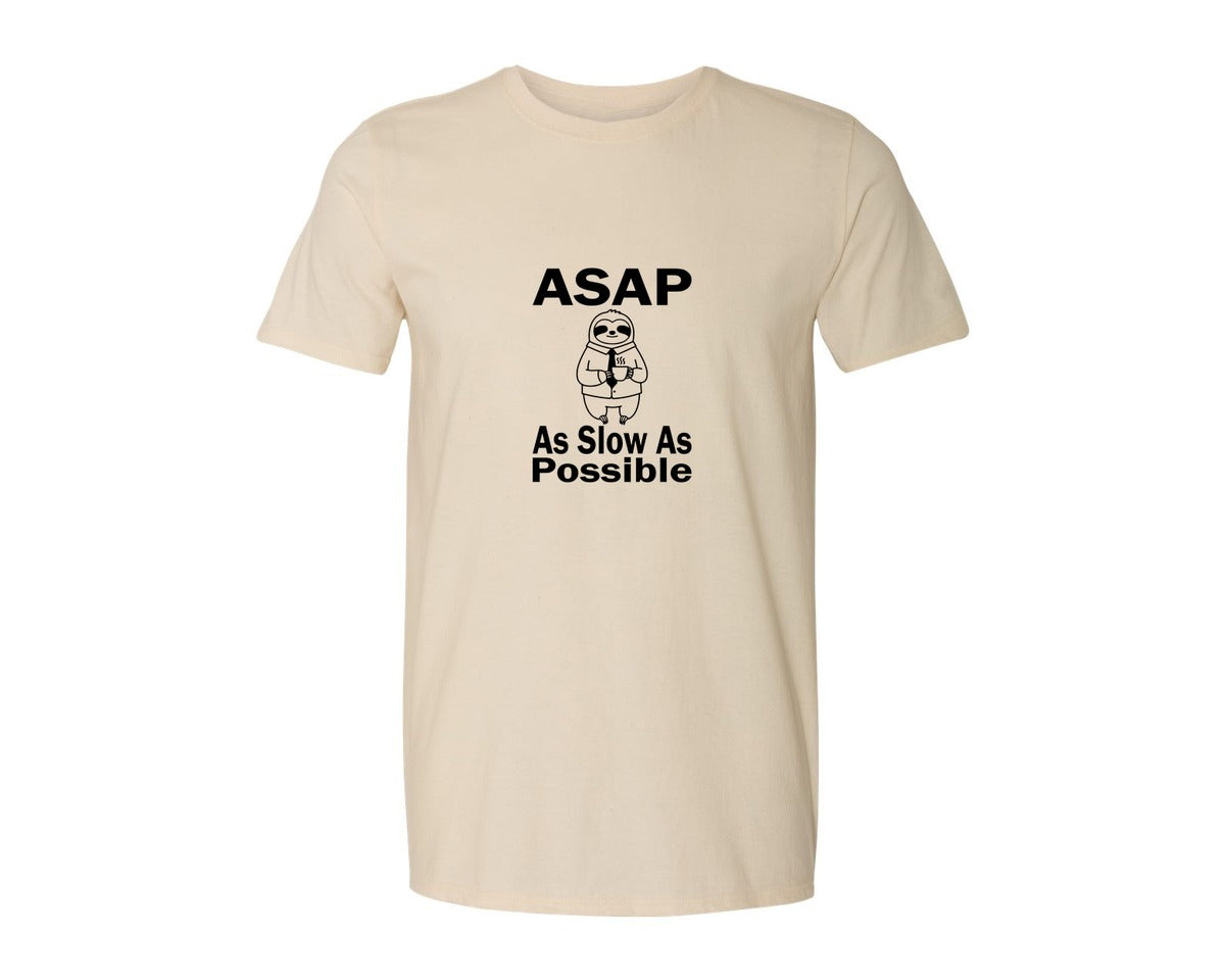 brand:Generic|color:Light Cream / Natural|Asap As Slow As Possible T Shirt Graphic T-Shirt