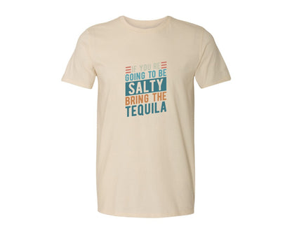 brand:Generic|color:Light Cream / Natural|If Youre Going To Be Salty Bring The Te 3 Graphic T-Shirt
