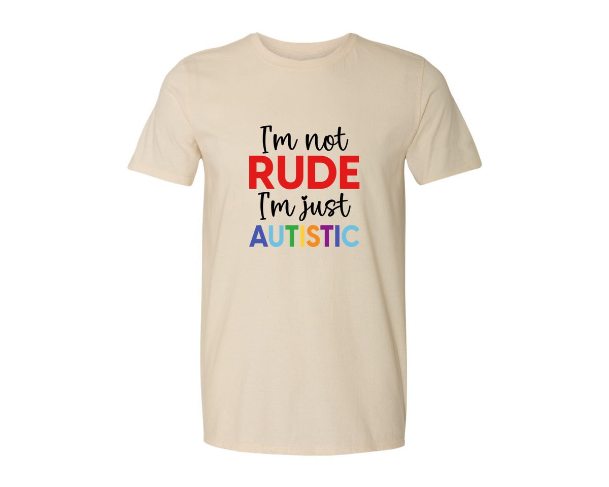 brand:Generic|color:Light Cream / Natural|Im Not Rude Im Just Autistic Graphic T-Shirt