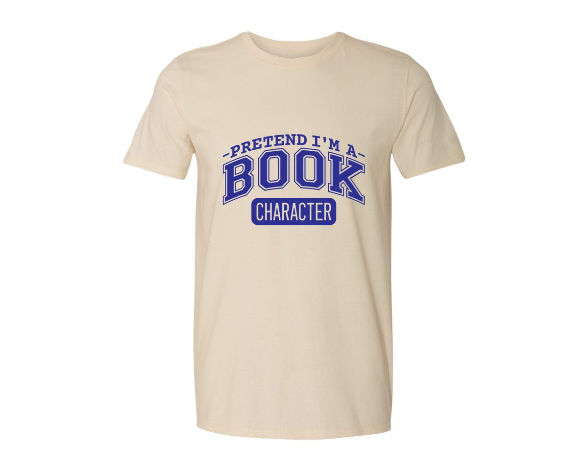 brand:Generic|color:Light Cream / Natural|Pretend Im A Book Character Book Lover 2 Graphic T-Shirt