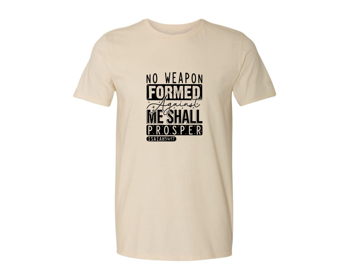 brand:Generic|color:Light Cream / Natural|No Weapon Formed Against Me Shall Prospe Graphic T-Shirt