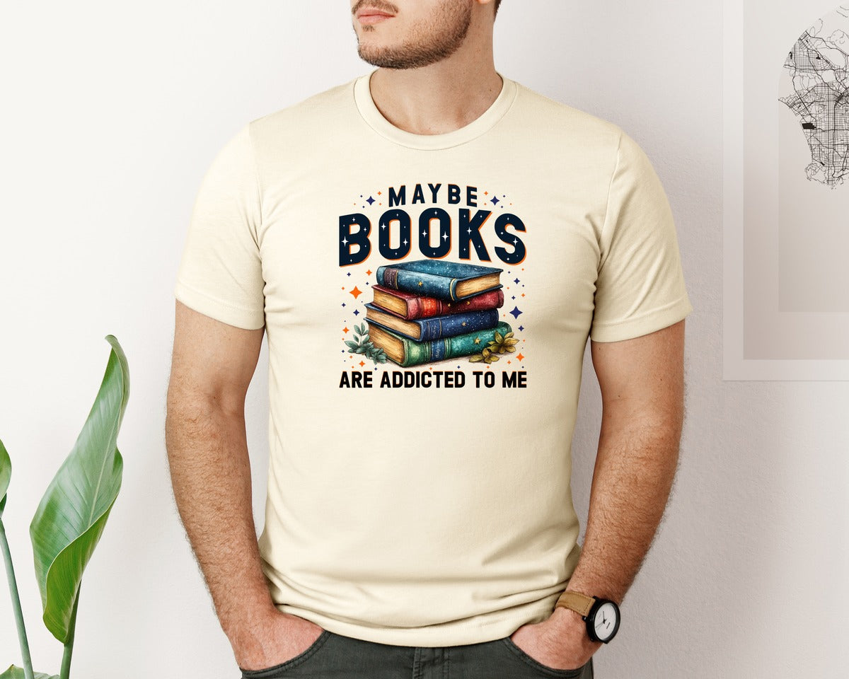 brand:Bella Canvas|color:Light Cream / Natural|Maybe Books Are Addicted To Me 6 Graphic T-Shirt
