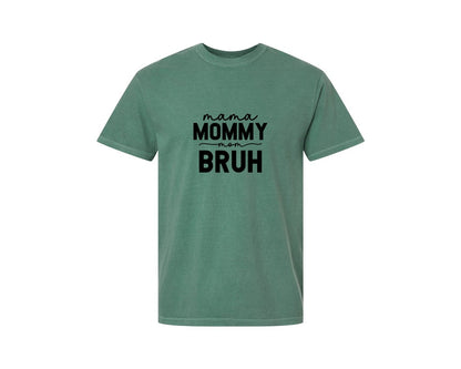 brand:Comfort Colors|color:Light Green|Mama Mommy Mom Bruh Funny Mom 15 Graphic T-Shirt