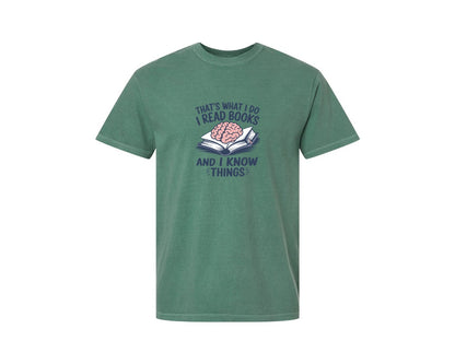 brand:Comfort Colors|color:Light Green|Thats What I Do I Read Books Funny 2 Graphic T-Shirt