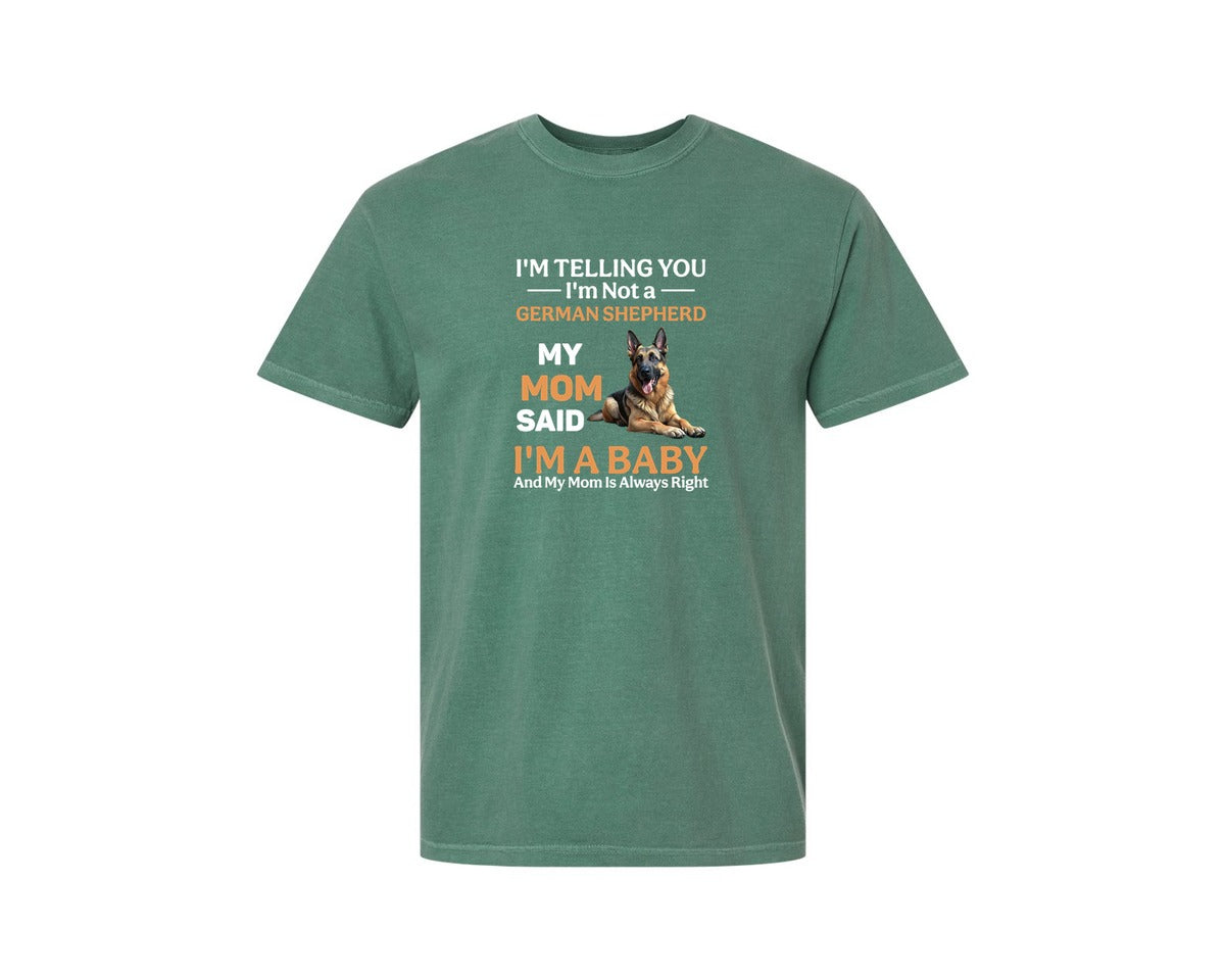 brand:Comfort Colors|color:Light Green|Im Telling You Im Not German Shepherd Graphic T-Shirt