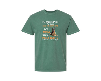 brand:Comfort Colors|color:Light Green|Im Telling You Im Not German Shepherd Graphic T-Shirt