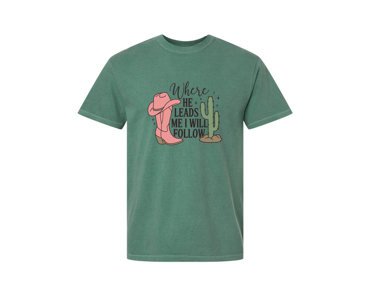 brand:Comfort Colors|color:Light Green|Where He Leads Me I Will Follow Graphic T-Shirt