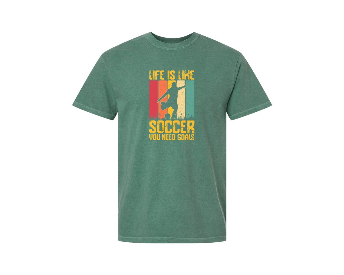 brand:Comfort Colors|color:Light Green|Life Is Like Soccer You Need T Shirt Graphic T-Shirt