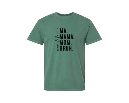 brand:Comfort Colors|color:Light Green|Ma Mama Mom Bruh Mothers Day 4 Graphic T-Shirt
