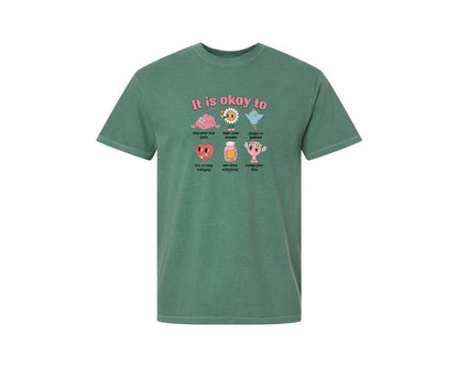 brand:Comfort Colors|color:Light Green|Its Okay To Always Be Yourself Graphic T-Shirt