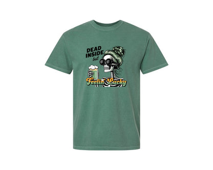 brand:Comfort Colors|color:Light Green|Dead Inside But Feelin Lucky 6 Graphic T-Shirt