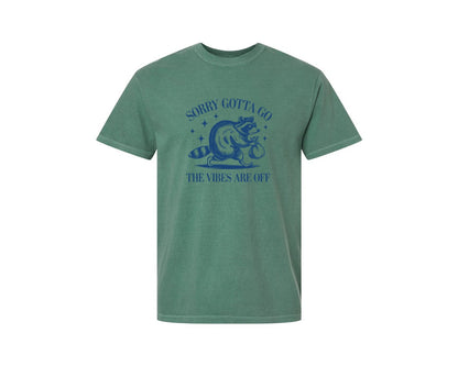 brand:Comfort Colors|color:Light Green|Sorry Gotta Go The Vibes Are Off Des Graphic T-Shirt