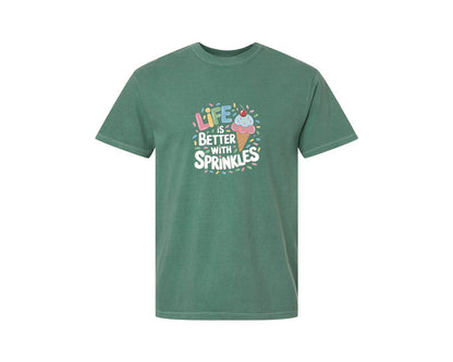 brand:Comfort Colors|color:Light Green|Life Is Better Sprinkles T Shirt Design Graphic T-Shirt