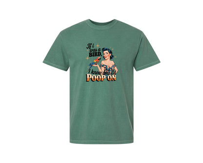 brand:Comfort Colors|color:Light Green|Sarcastic Vintage Girl Adult A Bird Graphic T-Shirt