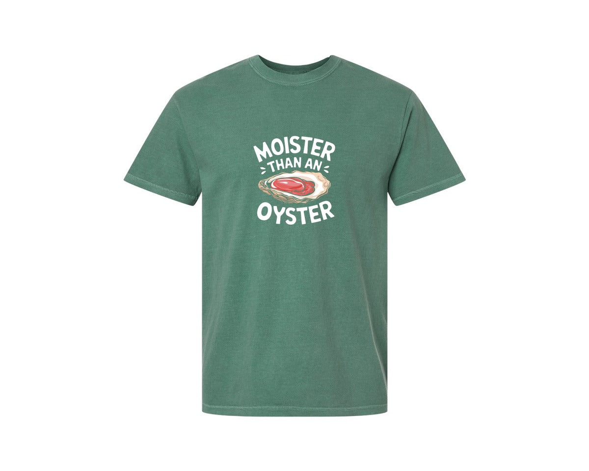 brand:Comfort Colors|color:Light Green|Moister Than An Oyster T Shirt Design Graphic T-Shirt