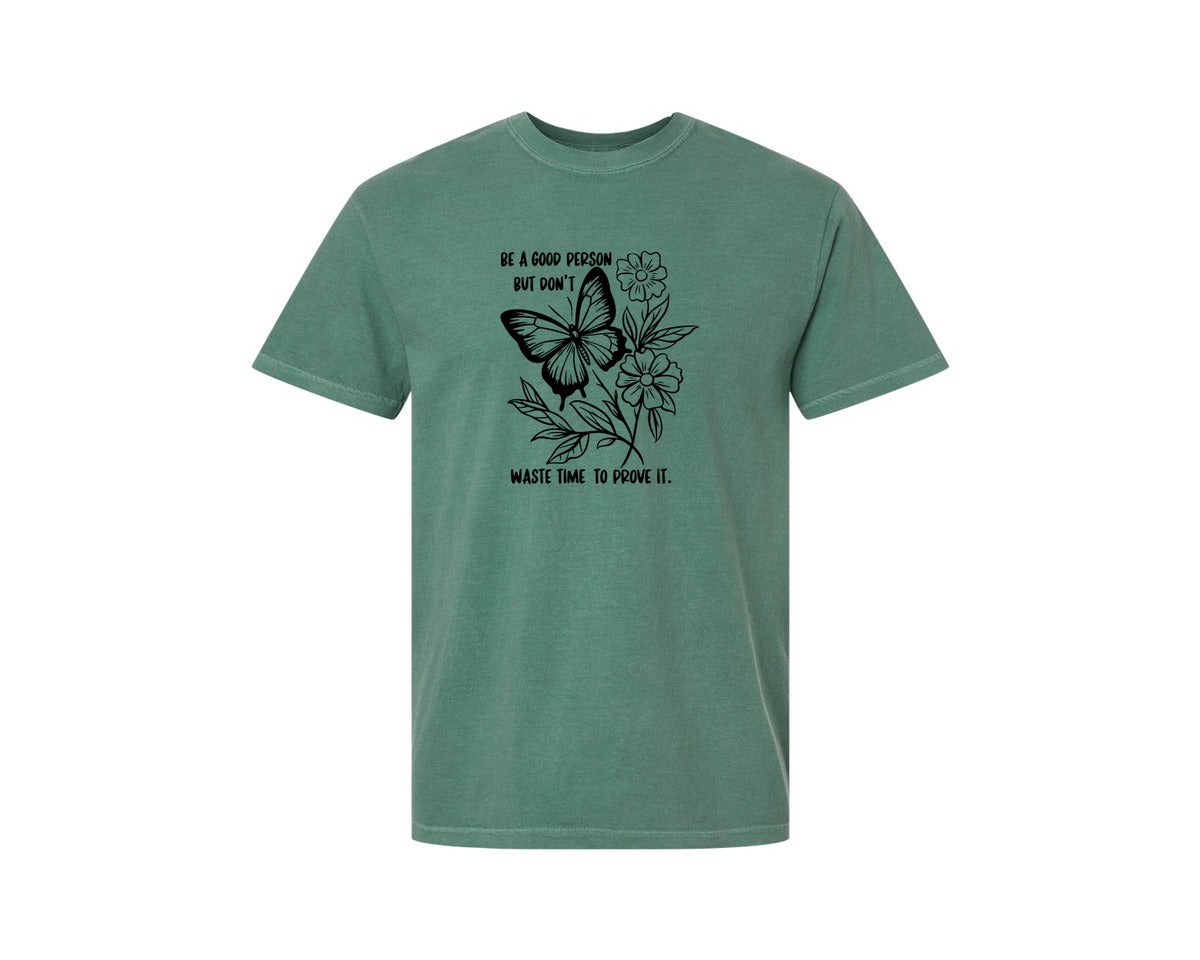 brand:Comfort Colors|color:Light Green|Be A Good Person Self Love Graphic T-Shirt