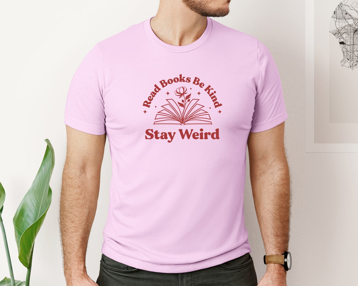 brand:Bella Canvas|color:Lilac|Read Books Be Kind Stay Weird T Shirt 5 Graphic T-Shirt