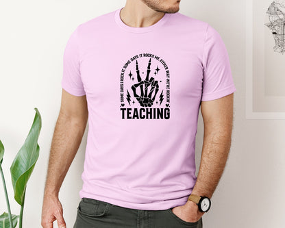 brand:Bella Canvas|color:Lilac|Teaching Some Days I Rock It Graphic T-Shirt