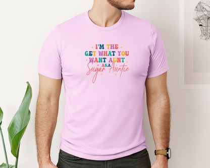 brand:Bella Canvas|color:Lilac|Sugar Auntie Im The Get What Graphic T-Shirt