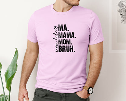 brand:Bella Canvas|color:Lilac|Funny Mom Ma Mama Mom Bruh 2 Graphic T-Shirt