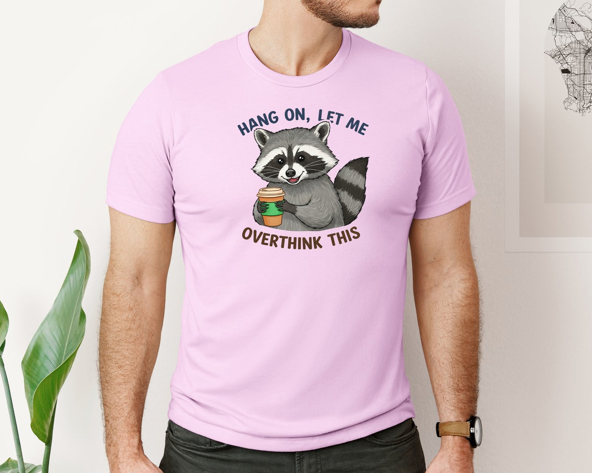 brand:Bella Canvas|color:Lilac|Hang On Let Me Overthink This Raccoon 3 Graphic T-Shirt