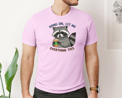brand:Bella Canvas|color:Lilac|Hang On Let Me Overthink This Raccoon 3 Graphic T-Shirt