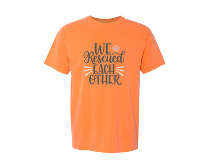 brand:Comfort Colors|color:Melon|We Rescued Each Other Cute Cat Quote Graphic T-Shirt