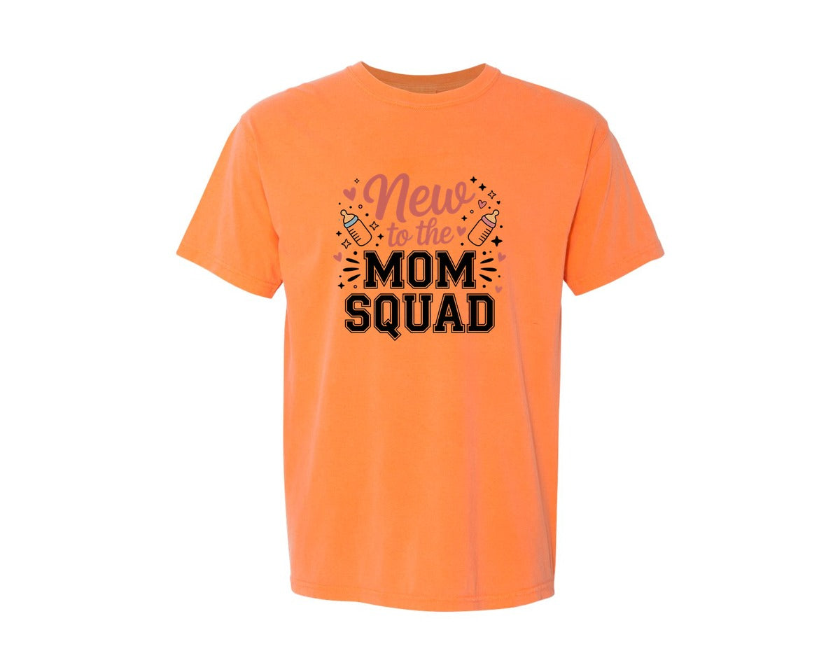 brand:Comfort Colors|color:Melon|New To The Mom Squad T Shirt Design Graphic T-Shirt