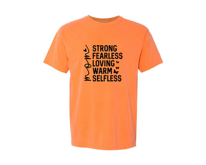 brand:Comfort Colors|color:Melon|Strong Fearless Loving Warm Selfless Graphic T-Shirt