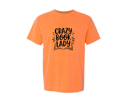 brand:Comfort Colors|color:Melon|Crazy Book Lady T Shirt Design 4 Graphic T-Shirt