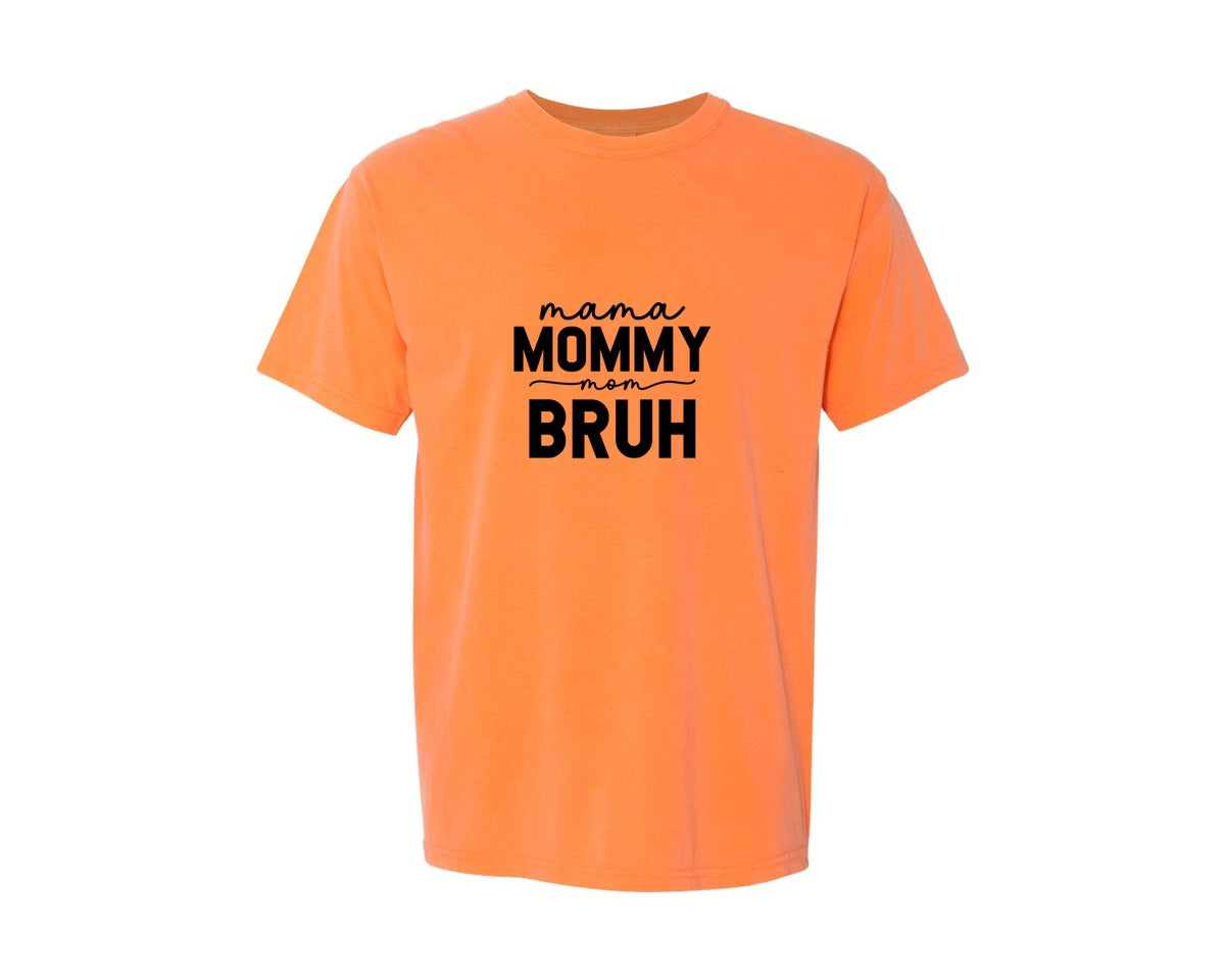 brand:Comfort Colors|color:Melon|Mama Mommy Mom Bruh Funny Mom 15 Graphic T-Shirt