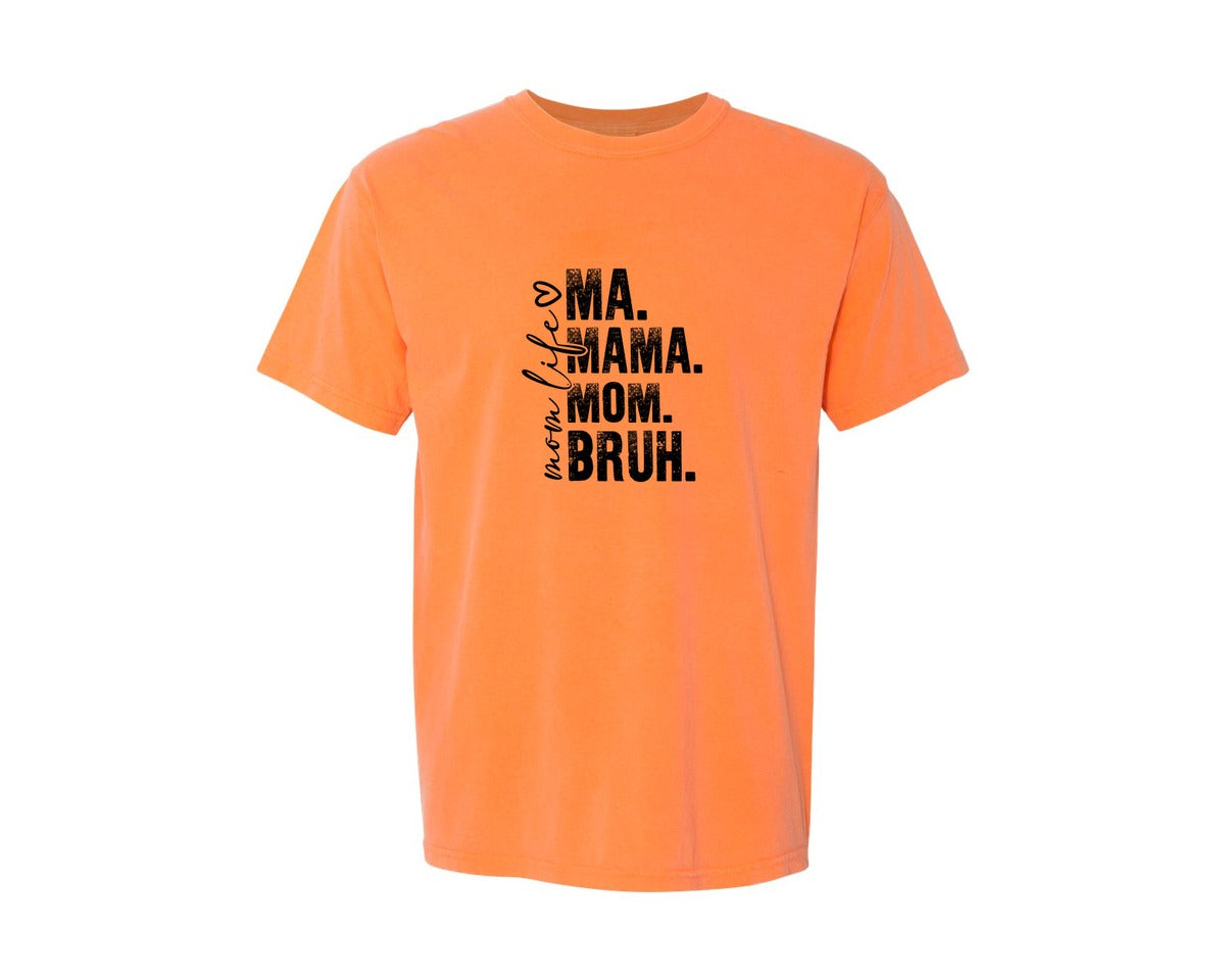 brand:Comfort Colors|color:Melon|Funny Mom Ma Mama Mom Bruh 2 Graphic T-Shirt