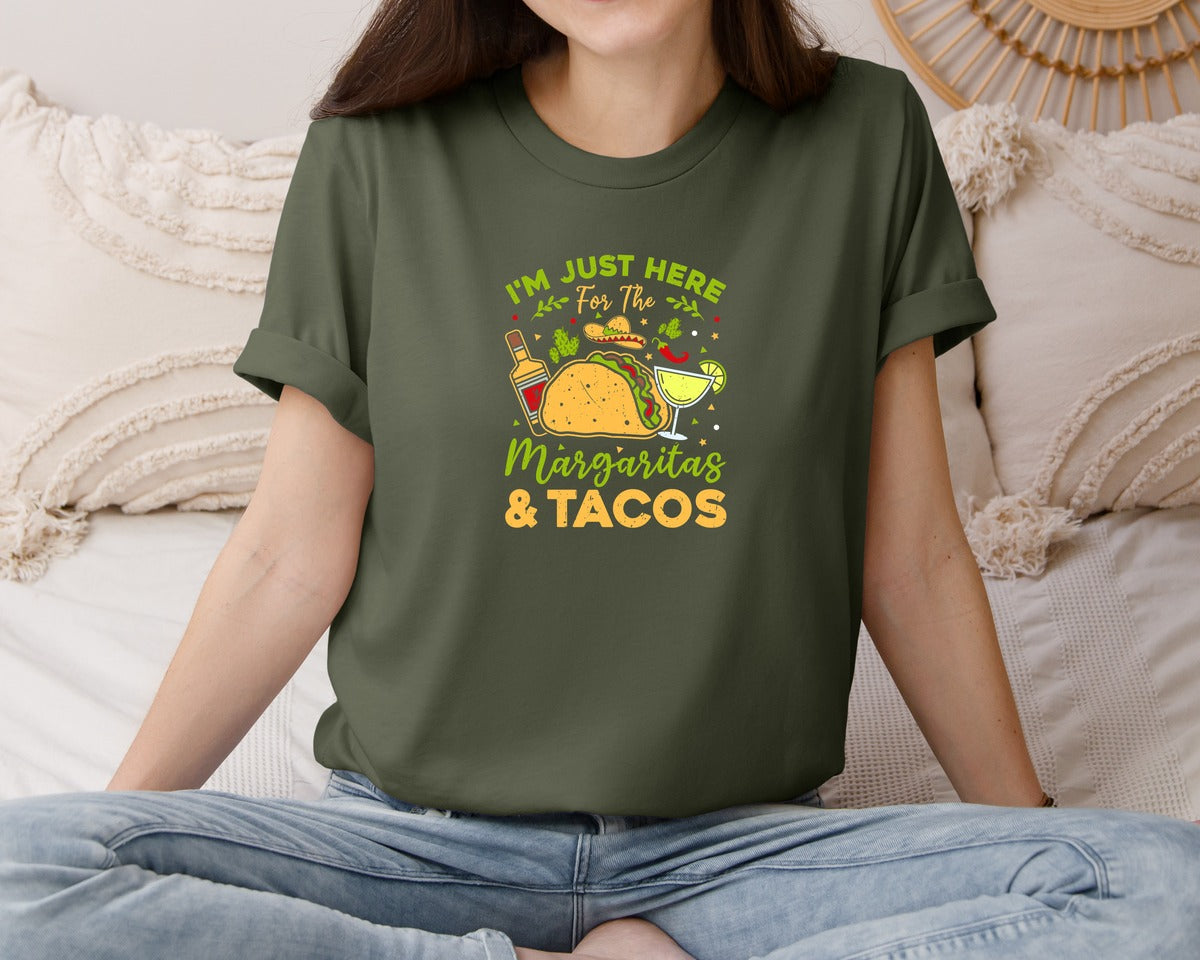 brand:Bella Canvas|color:Military Green|Just Here For The Margaritas And Tacos Graphic T-Shirt